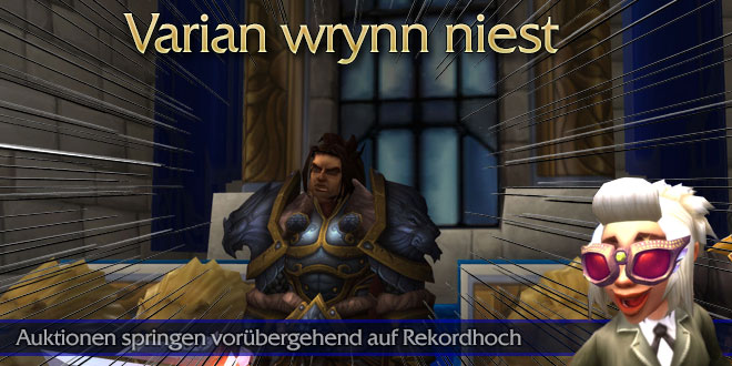 Varian wrynn niest: Auktionen springen vorübergehend auf Rekordhoch